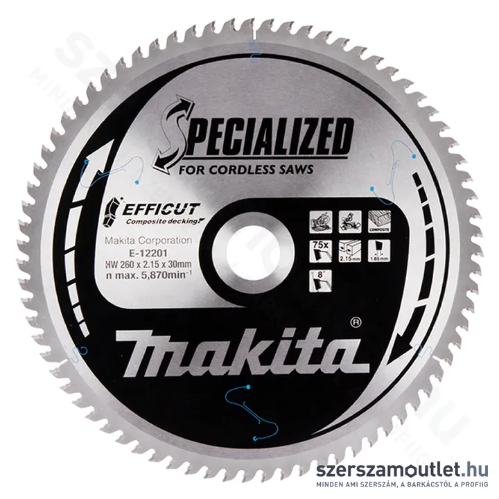 MAKITA SPECIALIZED EFFICUT körfűrésztárcsa KOMPOZIT 260x30mm Z75 (E-12201)